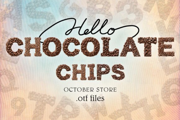 Sweeten Your Designs with Chocolate Chips Typography