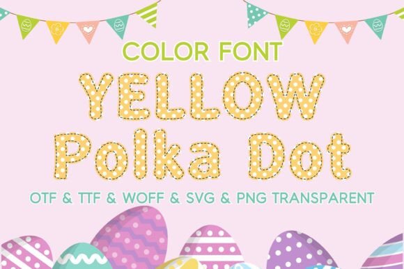 Yellow Polka Dot: A Vibrant Color Font for Modern Design
